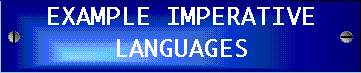 EXAMPLE IMPERATIVE LANGUAGES