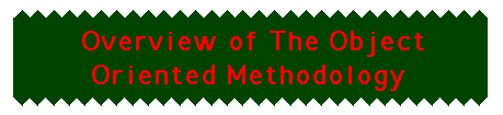 THE OBJECT-ORIENTED DESIGN METHODOLOGY