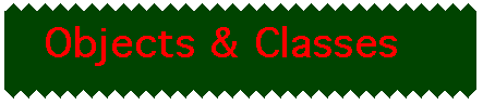 OBJECTS AND CLASSES